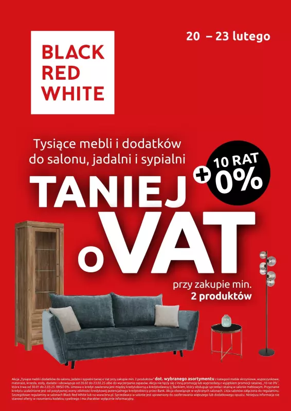 Black Red White - gazetka promocyjna Tysiące mebli i dodatków do salonu, jadalni i sypialni taniej o Vat od czwartku 20.02 do niedzieli 23.02