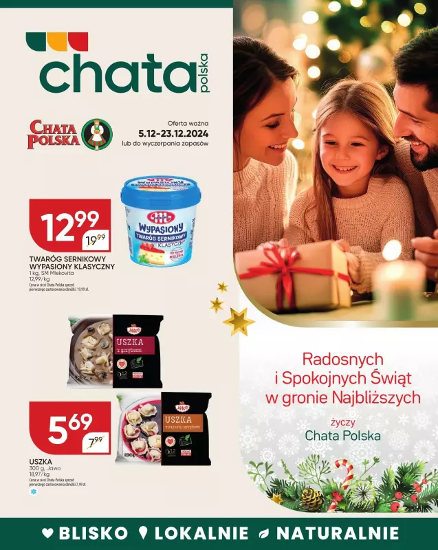 Chata Polska - gazetka promocyjna Gazetka świąteczna od czwartku 05.12 do poniedziałku 23.12