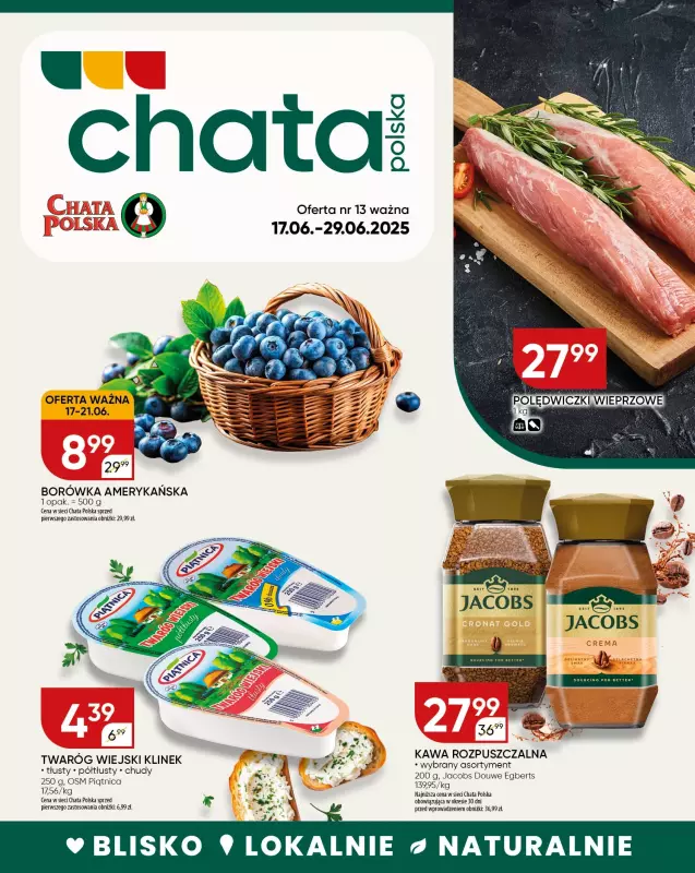 Chata Polska - gazetka promocyjna Gazetka od wtorku 17.06 do niedzieli 29.06