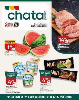 Chata Polska - gazetka promocyjna Gazetka od czwartku 31.07 do niedzieli 10.08