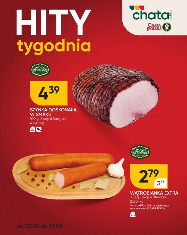 Chata Polska - gazetka promocyjna Hity tygodnia od czwartku 07.08 do wtorku 12.08