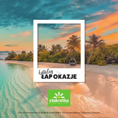 Stokrotka - gazetka promocyjna Katalog Łap okazje  do środy 23.07