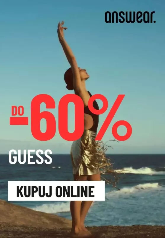 Answear - gazetka promocyjna Do -60% na markę Guess od czwartku 18.07 