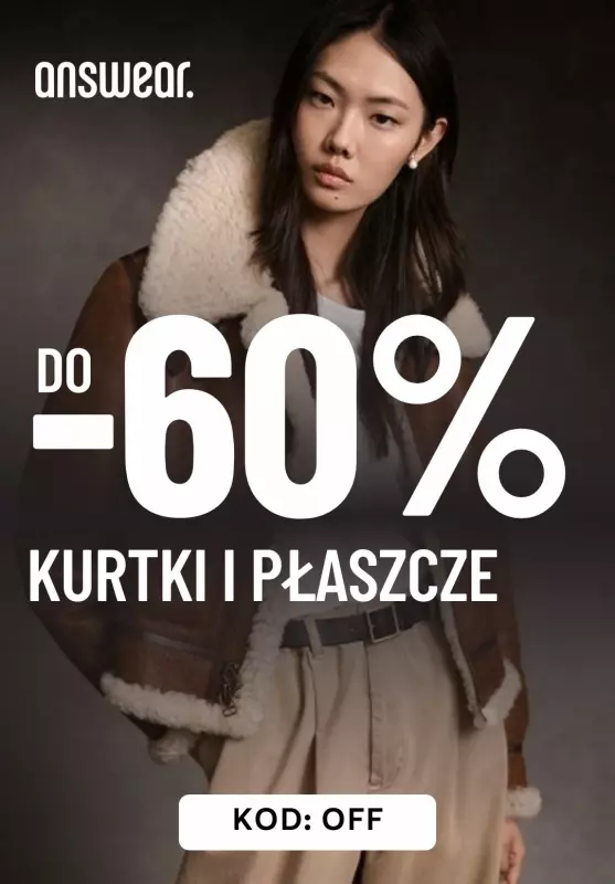 Answear - gazetka promocyjna Do -60% na kurtki i płaszcze od środy 22.01 