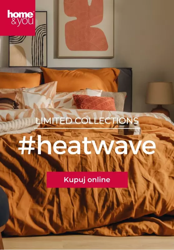 home&you - gazetka promocyjna Limitowana kolekcja #heatwave  