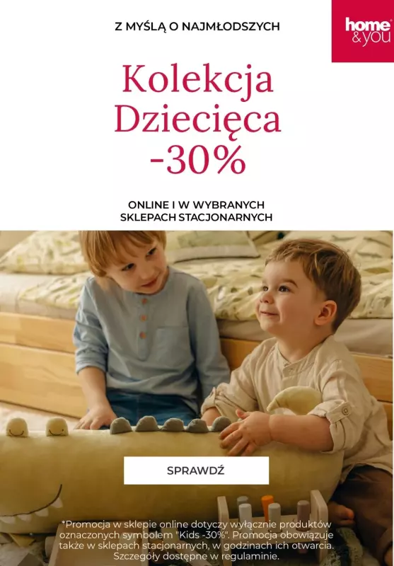 home&you - gazetka promocyjna Dzień Dziecka - Rabat 30% na wybrane produkty od wtorku 28.05 do poniedziałku 03.06