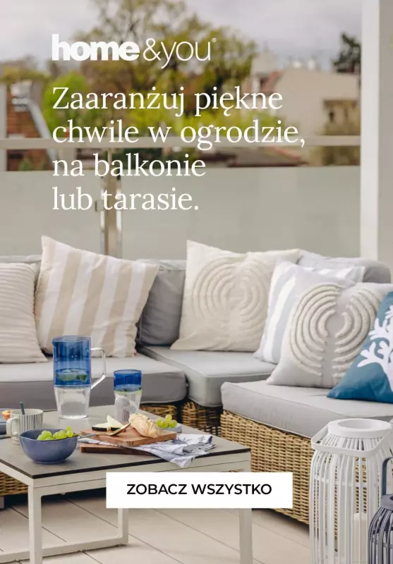 home&you - gazetka promocyjna Produkty na ogród, balkon i taras od czwartku 13.06 do czwartku 20.06