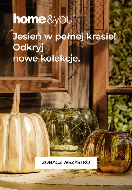 home&you - gazetka promocyjna Odkryj jesienne kolekcje od poniedziałku 02.09 do niedzieli 15.09