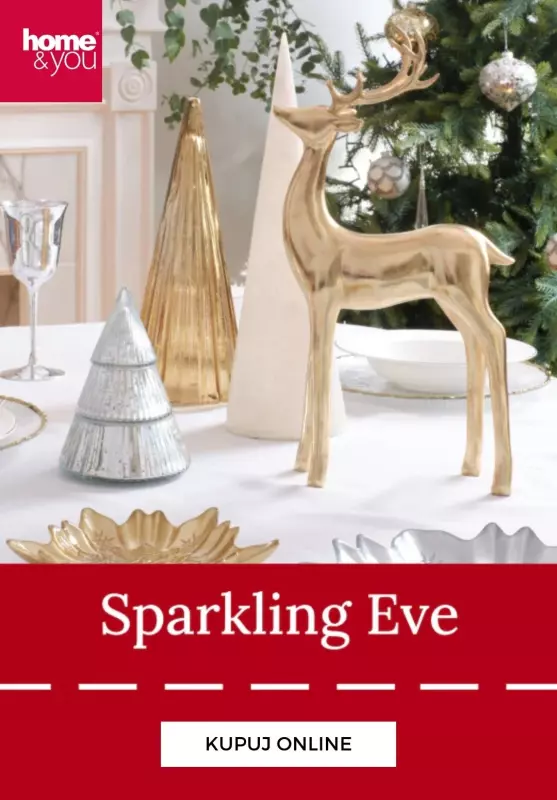 home&you - gazetka promocyjna Kolekcja Sparkling Eve od wtorku 12.11 do niedzieli 24.11