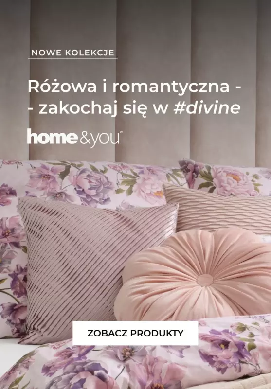 home&you - gazetka promocyjna Nowe kolekcja #divine od czwartku 16.01 do piątku 24.01