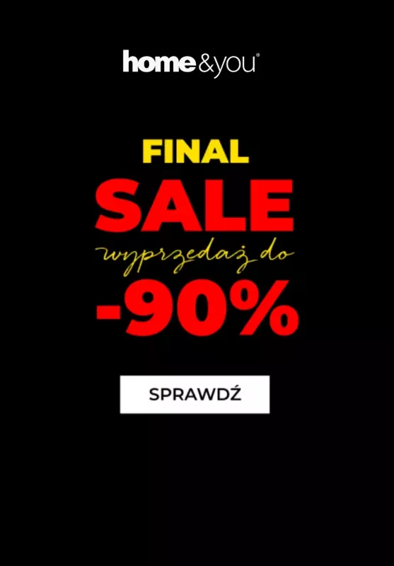 home&you - gazetka promocyjna Final SALE do -90%  