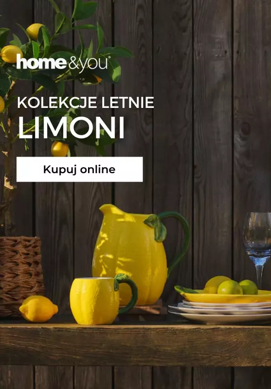 home&you - gazetka promocyjna Kolekcje letnie: Limoni od środy 14.05 do niedzieli 25.05