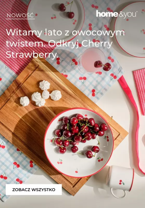 home&you - gazetka promocyjna Kolekcja Cherry Strawberry od poniedziałku 23.06 do środy 02.07