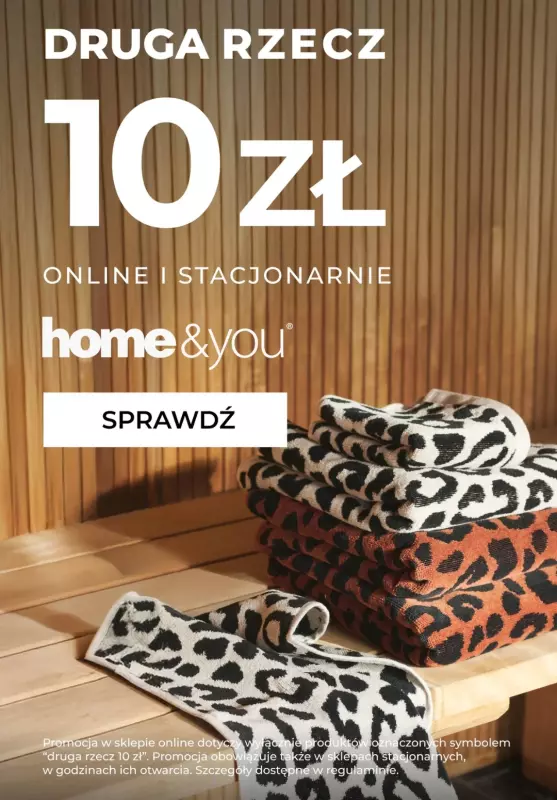 home&you - gazetka promocyjna Druga rzecz za 10 zł! od piątku 04.07 do wtorku 08.07