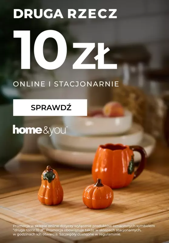 home&you - gazetka promocyjna Druga rzecz za 10 zł od piątku 26.09 do poniedziałku 29.09