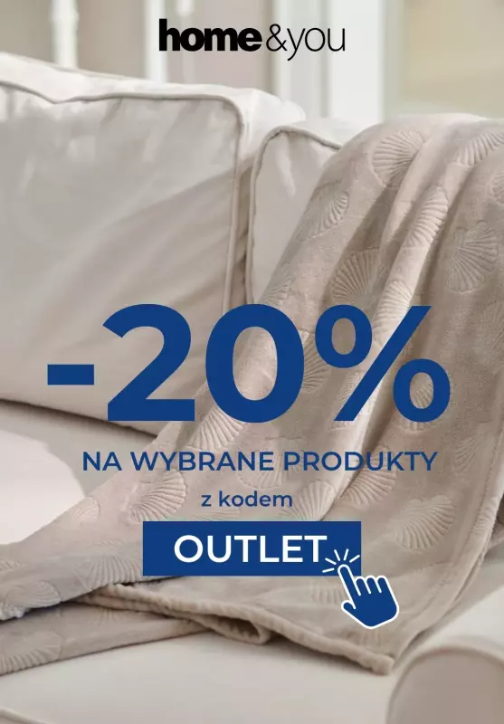 home&you - gazetka promocyjna -20% na wybrane produkty OUTLET od czwartku 09.10 