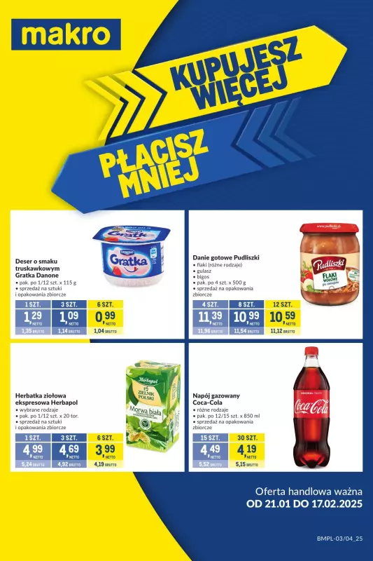 Makro - gazetka promocyjna Kupujesz więcej płacisz mniej od wtorku 21.01 do poniedziałku 17.02