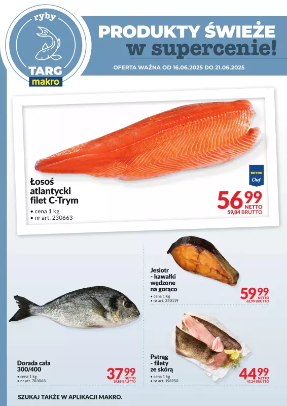 Makro - gazetka promocyjna Targ MAKRO - oferta świeża w super cenach! od poniedziałku 16.06 do soboty 21.06 - strona 6