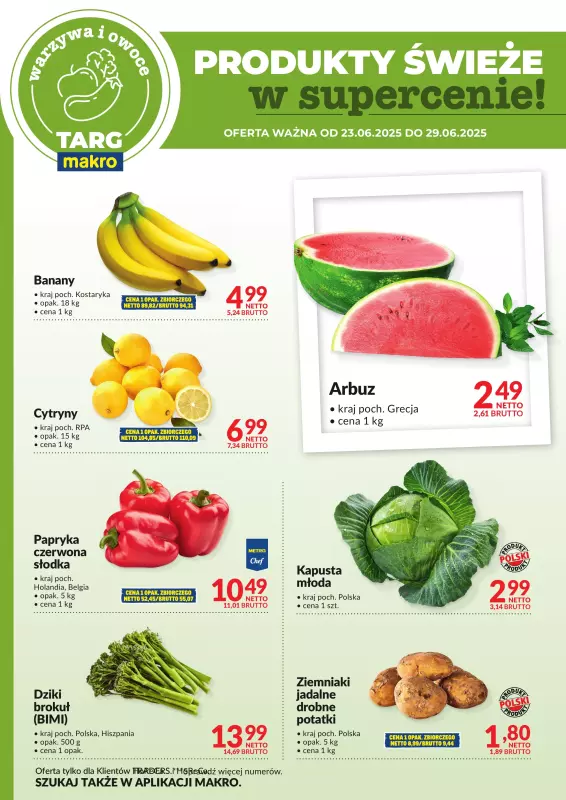 Makro - gazetka promocyjna Targ MAKRO - oferta świeża w super cenach! od poniedziałku 23.06 do niedzieli 29.06 - strona 5