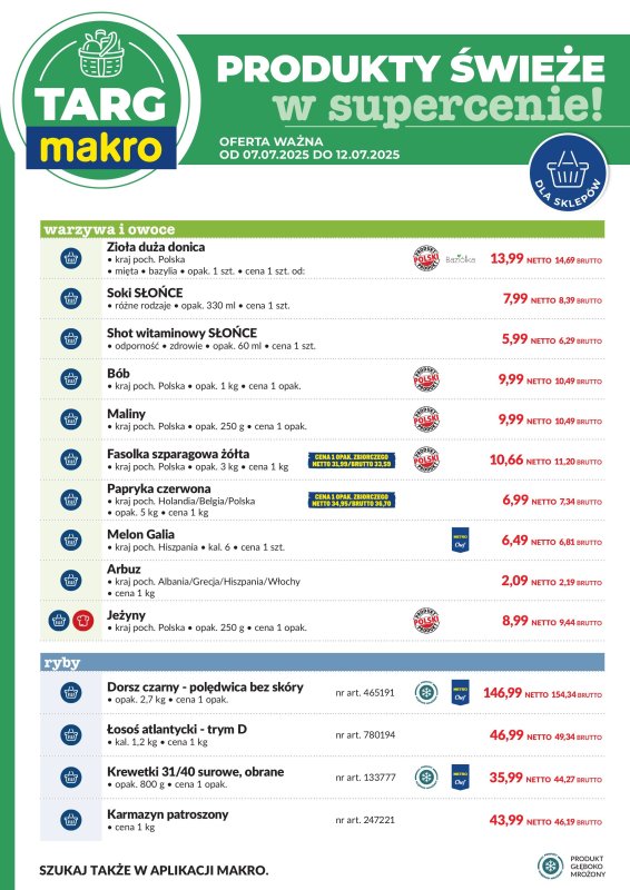 Makro - gazetka promocyjna Targ Makro - świeża oferta w super cenach! od poniedziałku 07.07 do soboty 12.07 - strona 7