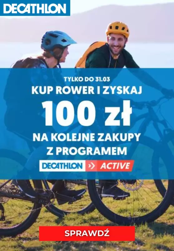 Decathlon - gazetka promocyjna Kup rower i zyskaj 100 zł na kolejne zakupy od poniedziałku 04.03 