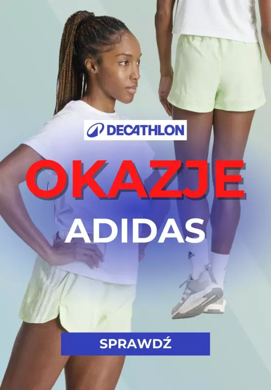Decathlon - gazetka promocyjna Okazje na markę Adidas od czwartku 04.07 