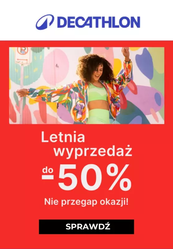 Decathlon - gazetka promocyjna Do -50% letnia wyprzedaż od poniedziałku 05.08 do poniedziałku 12.08