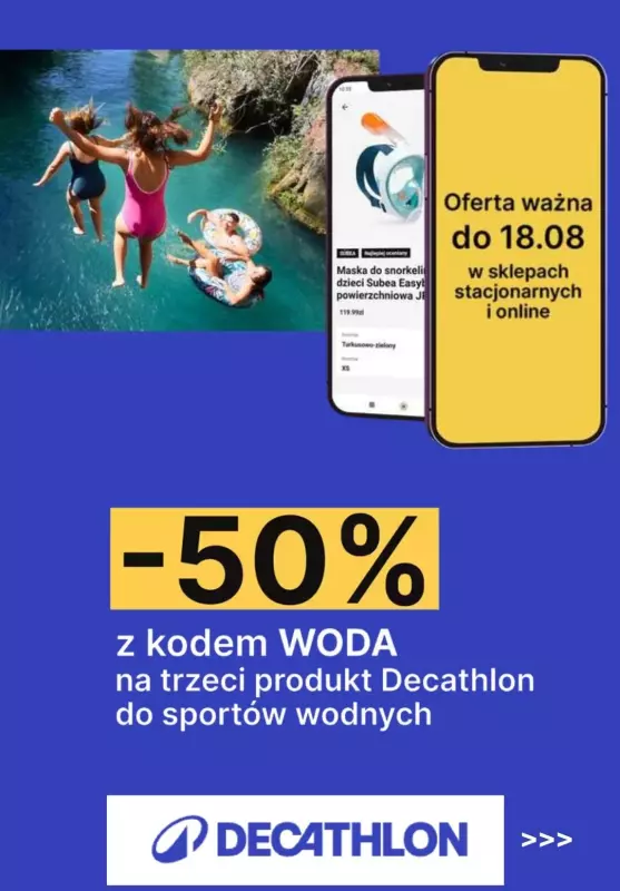 Decathlon - gazetka promocyjna -50% na trzeci produkt do sportów wodnych od wtorku 06.08 do niedzieli 18.08