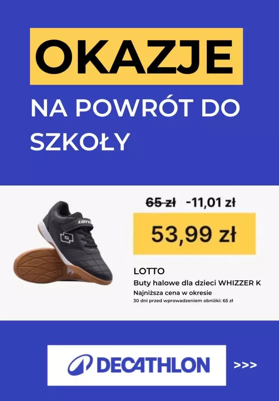 Decathlon - gazetka promocyjna Okazje na powrót do szkoły od wtorku 03.09 