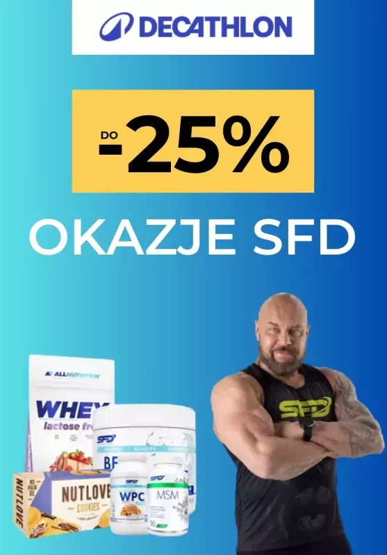 Decathlon - gazetka promocyjna Do -25% na suplementy marki SFD od wtorku 07.01 