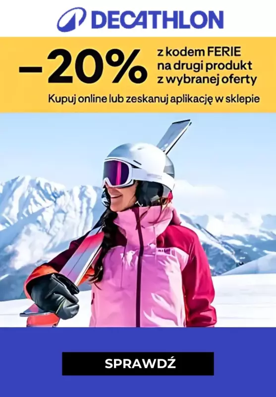 Decathlon - gazetka promocyjna -20% na drugi produkt od czwartku 06.02 do niedzieli 23.02