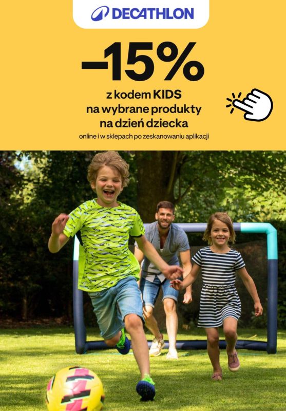 Decathlon - gazetka promocyjna -15% na Dzień Dziecka od czwartku 08.05 do środy 04.06