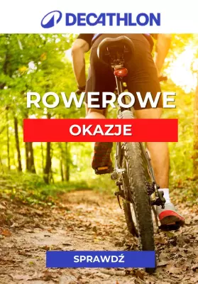 Decathlon - gazetka promocyjna Rowerowe okazje od soboty 10.05 do piątku 16.05