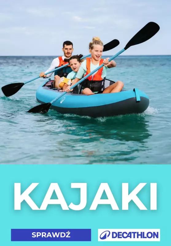 Decathlon - gazetka promocyjna Kajaki na wakacje od wtorku 13.05 