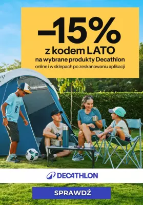 Decathlon - gazetka promocyjna -15% na wybrane produkty z kodem od czwartku 05.06 do piątku 13.06