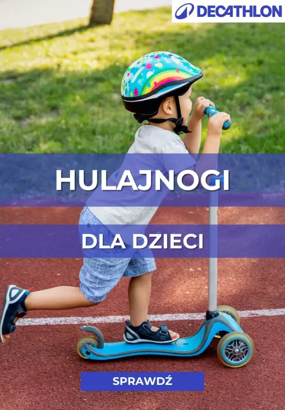 Decathlon - gazetka promocyjna Hulajnogi dla dzieci od poniedziałku 09.06 