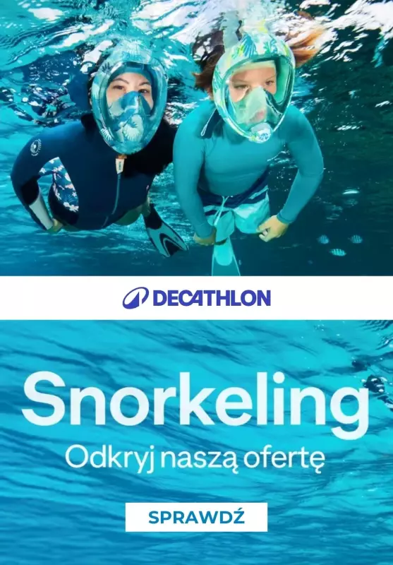 Decathlon - gazetka promocyjna SNORKELING - odkryj naszą ofertę!  