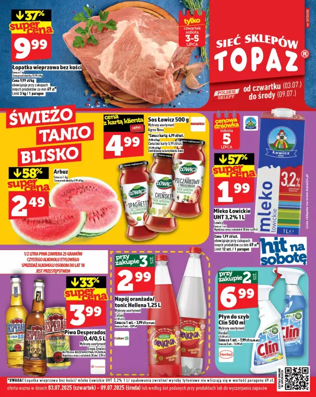 TOPAZ - gazetka promocyjna Gazetka od czwartku 03.07 do środy 09.07