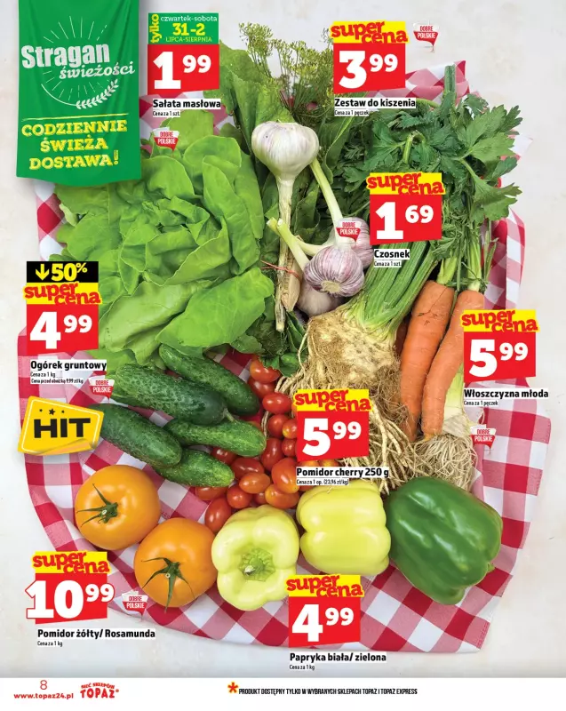 TOPAZ - gazetka promocyjna Gazetka od czwartku 31.07 do środy 06.08 - strona 8