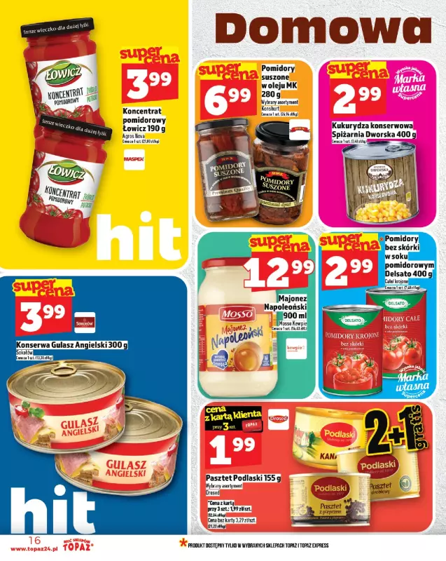 TOPAZ - gazetka promocyjna Gazetka od czwartku 07.08 do środy 13.08 - strona 16