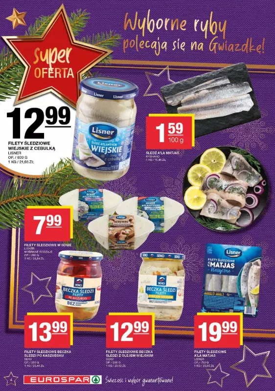 SPAR - gazetka promocyjna Gazetka Eurospar od poniedziałku 09.12 do wtorku 24.12 - strona 4