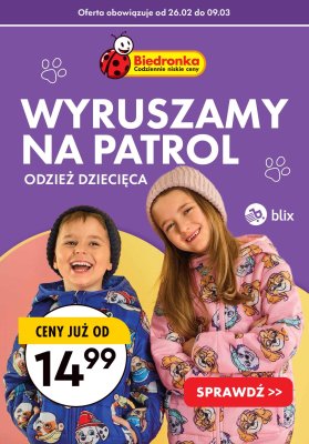Biedronka - gazetka promocyjna Psi Patrol - kolekcja dziecięca już od 14,99 zł! od poniedziałku 26.02 do soboty 09.03
