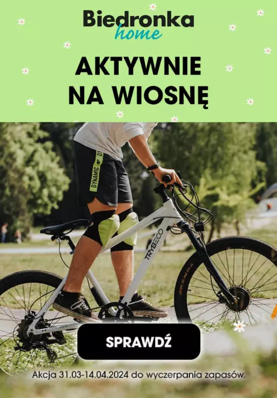 Biedronka - gazetka promocyjna Aktywnie na wiosnę - rowery, hulajnogi, wrotki, akcesoria od soboty 06.04 do niedzieli 14.04