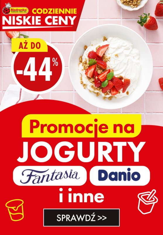Biedronka - gazetka promocyjna Danio, Fantasia i inne JOGURTY do -44% od poniedziałku 13.05 do soboty 18.05
