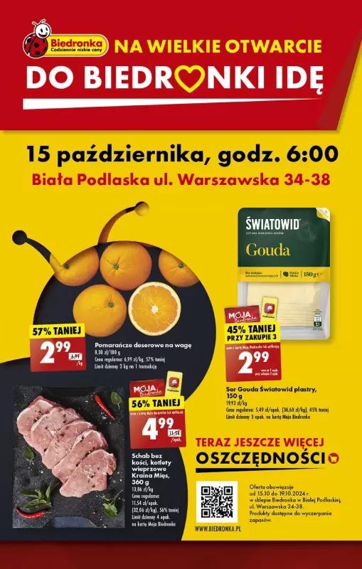 Biedronka - gazetka promocyjna WIELKIE OTWARCIE! BIAŁA PODLASKA, ul. Warszawska 34-38 od wtorku 15.10 do soboty 19.10