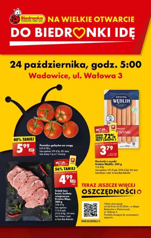 Biedronka - gazetka promocyjna WIELKIE OTWARCIE! WADOWICE, ul. Wałowa 3 od czwartku 24.10 do soboty 26.10