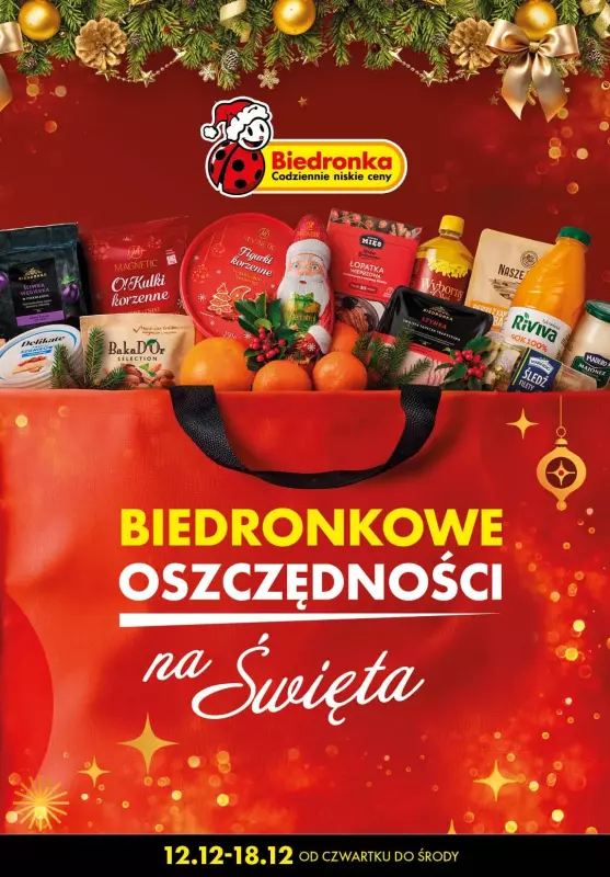 Biedronka - gazetka promocyjna BIEDRONKOWE OSZCZĘDNOŚCI NA ŚWIĘTA! od czwartku 12.12 do środy 18.12