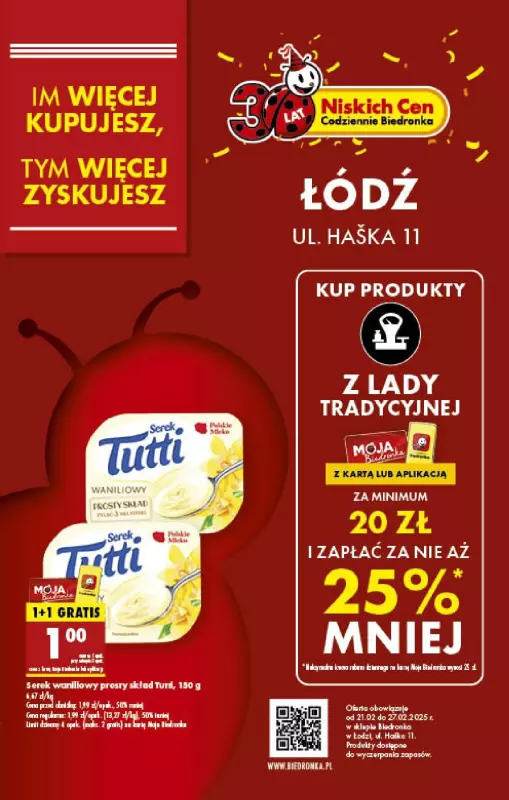 Biedronka - gazetka promocyjna LADA TRADYCYJNA 25% RABATU! ŁÓDŹ, ul. Haśka 11 od piątku 21.02 do czwartku 27.02