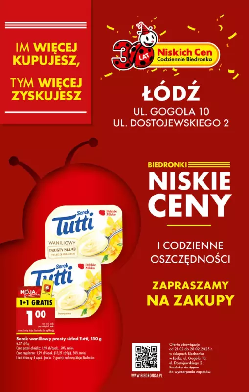 Biedronka - gazetka promocyjna BIEDRONKI NISKIE CENY! ŁÓDŹ, ul. Gogola 10 i Dostojewskiego 2 od piątku 21.02 do piątku 28.02