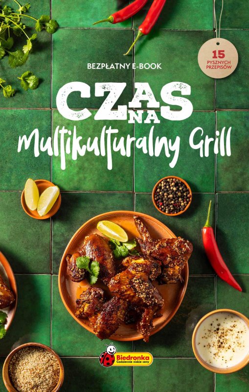 Biedronka - gazetka promocyjna Czas na multikulturalny grill  